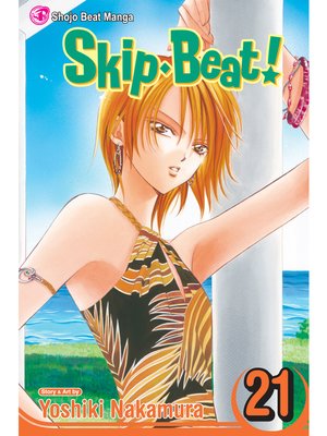 cover image of Skip Beat!, Volume 21